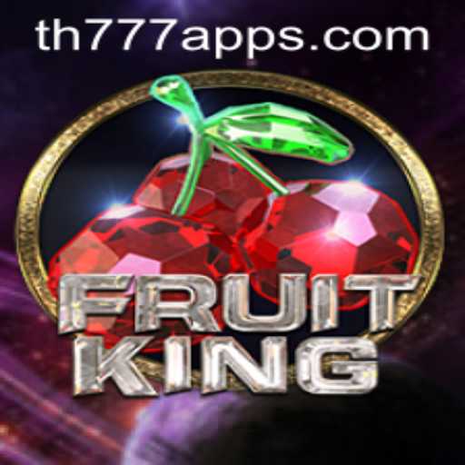 Exploring the Exciting World of FruitKing on the TH777 App