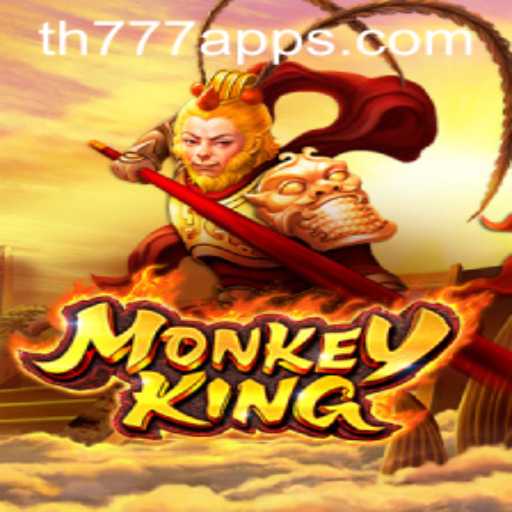 Exploring the Excitement of MonkeyKing in the TH777 App