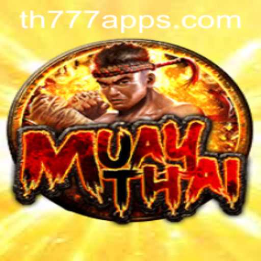 Exploring the Exciting World of MuayThai: Mastery and Strategy with TH777 App