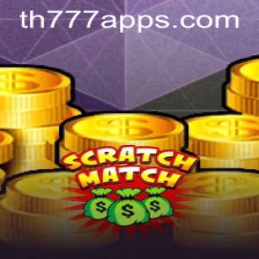 Unlocking the Thrills of ScratchMatch on TH777 App