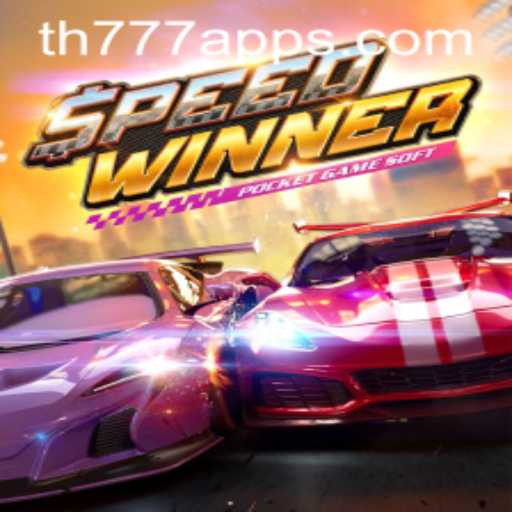 An In-Depth Look into SpeedWinner and the Rise of the TH777 App